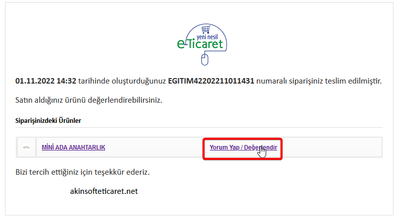 Müşterilerinize Sipariş Sonrası Sipariş Değerlendirme/Yorum Yap Maili Gönderme İşlemi